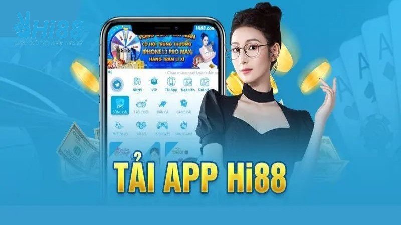 Chi tiết quá trình đơn giản tải app Hi88